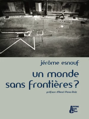 Un monde sans frontière - Couverture du livre