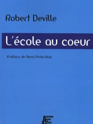 L'école au coeur - Couverture du livre