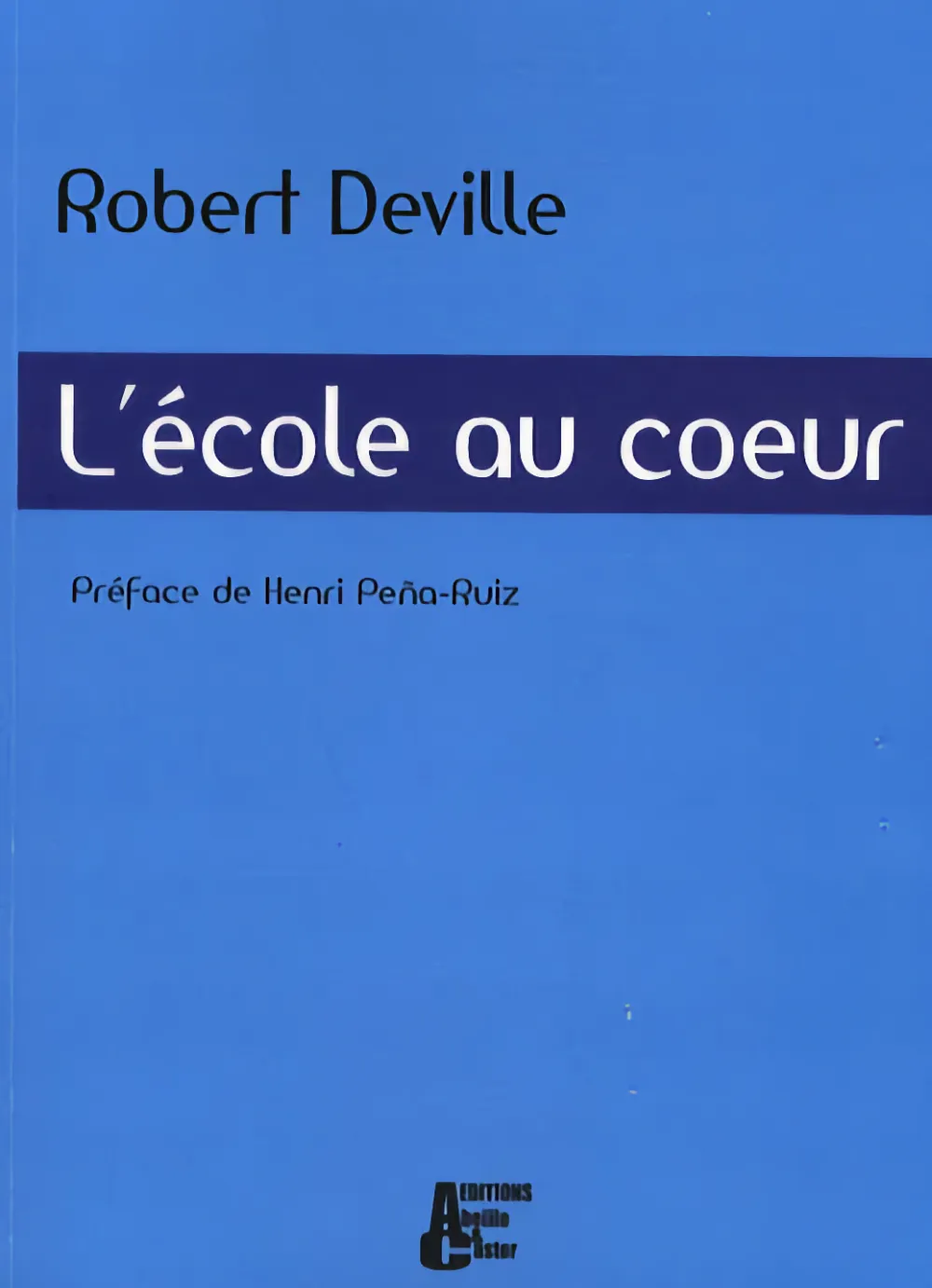 L'école au coeur - Couverture du livre