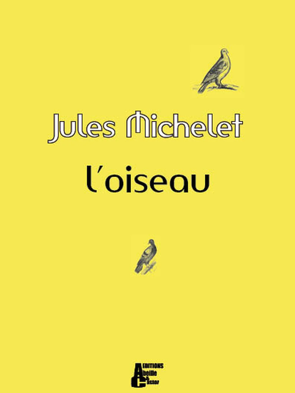 L'oiseau - Couverture du livre