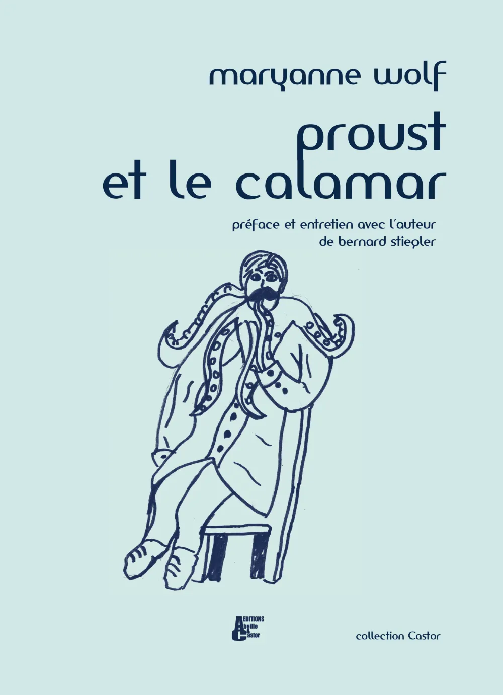 Proust et le calamar - Couverture du livre